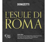 Carlo Rizzi & Britten Sinfonia - Donizetti: L'esule di Roma