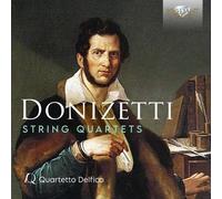Quartetto Delfico – Donizetti: String Quartets – CD (2023) – Edel