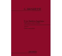 GAETANO DONIZETTI : UNA FURTIVA LAGRIMA (L'ELISIR D'AMORE) - VOIX TENOR ET PIANO