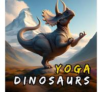 GAG GIFTS Dinosaurs Yoga 2025: T-Rex yoga, Monthly Planner Calendar | Funny and Cute Calendar for Kids, Teens and Adults | 12 Months Planner Calendar