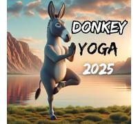 GAG GIFTS Donkey Yoga: Monthly Planner Calendar | Funny and Cute Calendar for Kids, Teens and Adults | 12 Months Planner Calendar..
