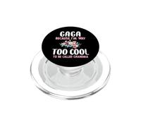 Gaga Because I'm Too Cool Be Called Grandma Floral Flower PopSockets PopGrip for MagSafe