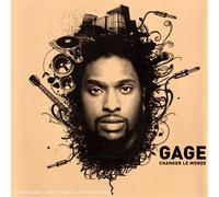 Gage - Changer Le Monde