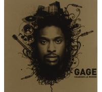 Gage - Changer Le Monde