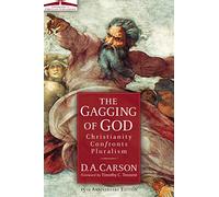Gagging of God: Christianity Confronts Pluralism