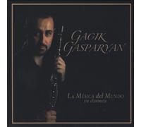 Gagik Gasparyan - La Musica Del Mundo en Clarine