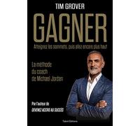 GAGNER: La méthode du coach de Michael Jordan
