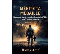 GAGNER LE TAB 2026: Guide de survie d’un soldat de l’OTAN pour la Ranger School De la semaine RAP à la remise des diplômes - Édition 2026