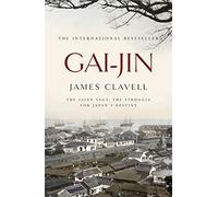 Gai-Jin: The Third Novel of the Asian Saga
