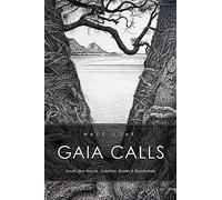 Gaia Calls: South Sea Voices, Dolphins, Sharks & Rainforests
