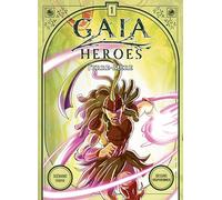 GAIA HEROES T1 : TERRE-MERE: Tome 1, Terre-mère