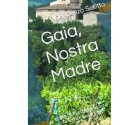 Gaia, Nostra Madre: La Storia d'Amore tra la Terra e i suoi Figli