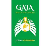 Gaia Rise Of The Goddess (Readers Of The New Earth)