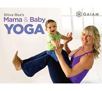 Gaiam: Shiva Rea Mama & Baby Yoga