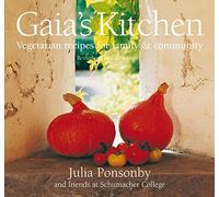 Gaia's Kitchen: Vegetarian Recipes for Family and Community