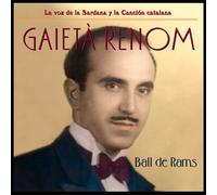 Gaietà Renom - Ball De Rams - La Voz De La Sardana Y La Canción Catalana