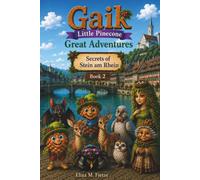 Gaik - Little Pinecone, Great Adventures: The Secrets of Stein am Rhein