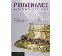 Gail Feigenbaum - Provenance - An Alternate History of Art - Hardback - M245z