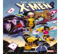Gail Simone The Uncanny X-Men Vol.1: Red Wave Paperback Book in White Gail Simone White