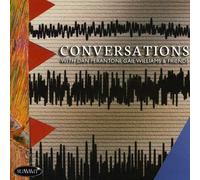 Gail Williams, Daniel Perantoni - Conversations