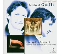Gailit, Michael - Der Späte Mozart-Werke Für Tasteninstrum