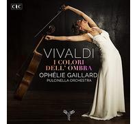Gaillard, Ophelie - Vivaldi: I Colori Dell' Ombra