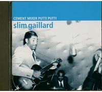 Gaillard, Slim - Cement Mixer Putti Putti