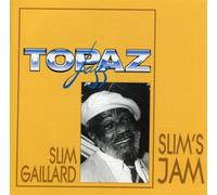 Gaillard, Slim - Slim's Jam