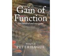 Gain of Function: One hundred and two poems