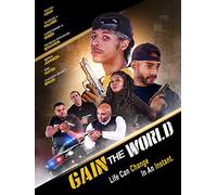 Gain the World