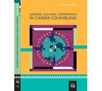 Gaining Cultural Competence in Career Counselling