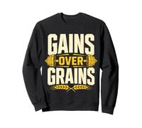 Gains Over Grains Workout Bodybuilding Bold Text Athlete Sweatshirt