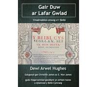 Gair Duw ar Lafar Gwlad - Ymadroddion enwog o'r Beibl