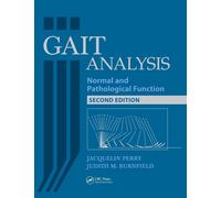 Gait Analysis: Normal and Pathological Function 2nd Edition by Jacquelin Perry (