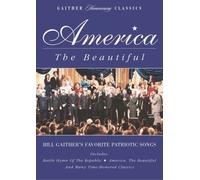 Gaither, B/Gaither, G - America the Beautiful [DVD] [Region 1] [US Import] [NTSC]