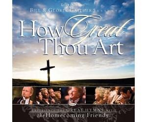 `GAITHER,BILL & GLORI` HOW GREAT THOU ART (ENH) (US IMPORT) CD NEW
