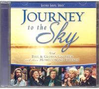 Gaither, Bill & Gloria - Journey to the Sky