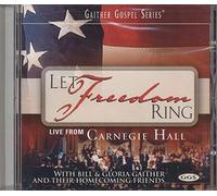 Gaither, Bill & Gloria - Let Freedom Ring