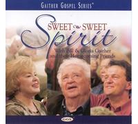 Gaither Bill & Gloria - Sweet Sweet Spirit
