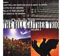 Gaither, Bill Trio - Vol. 4-Bill Gaither Trio