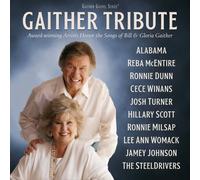 Gaither - Gaither Tribute: Award-Winning Artists Honor Songs Of Bill & Gloria