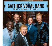 Gaither Vocal Band - That's Gospel, Brother - CD - US Import