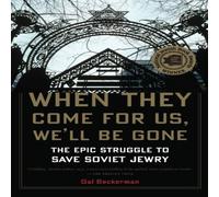 Gal Beckerman When They Come for Us, We'll Be Gone Paperback Book Gal Beckerman Multicolor