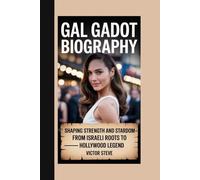 GAL GADOT BIOGRAPHY: Shaping Strength And Stardom- From Israeli Roots To Hollywood Legend