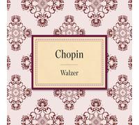 Gala Chopin: Walzer (CD)