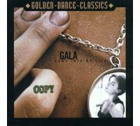 Gala - Come Into My Life