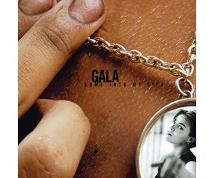 Gala - Come Into My Life: 25 Anniversary