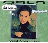 Gala - Freed from Desire (Remixed by The Soundlovers)