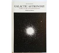 Galactic Astronomy: Structure and Kinematics