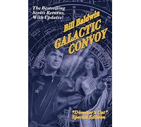 Galactic Convoy: Director's Cut Edition